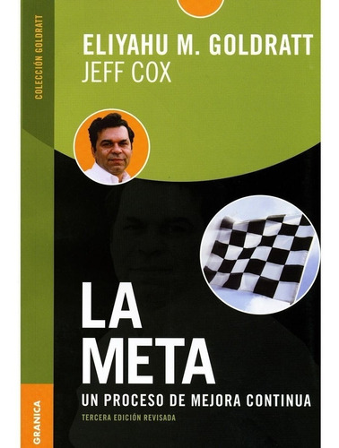 Libro La Meta - Eliyahu M Goldratt - Granica - Libro