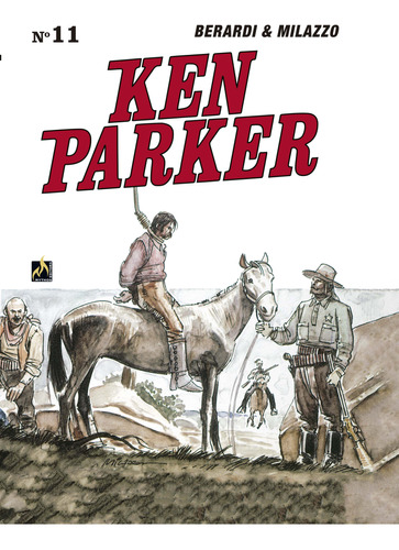 Libro Ken Parker Vol 11 De Berardi Giancarlo E Mantero Mauri