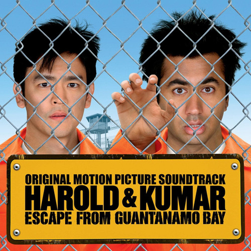 Cd: Harold Y Kumar Escapan De La Bahía De Guantánamo/o.s.t.