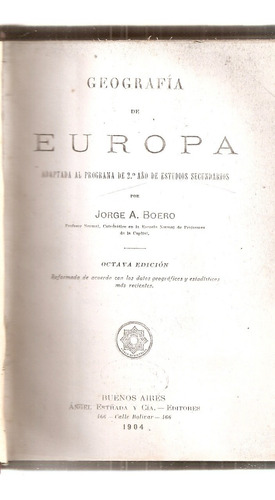 Geografia De Europa - Boero - Angel Estrada Bs. As. 1904