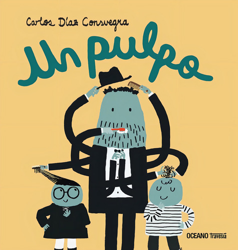 Un Pulpo de Carlos Diaz Suegra Vol 1 Editorial o Travesia Tapa Dura Edición 1 en Español