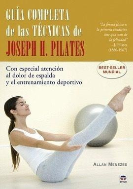 Guia Completa Tecnicas De Joseph H.pilates