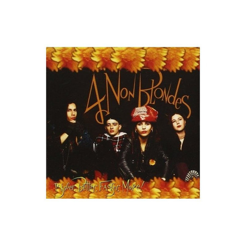 4 Non Blondes Bigger Better Faster More Importado Cd