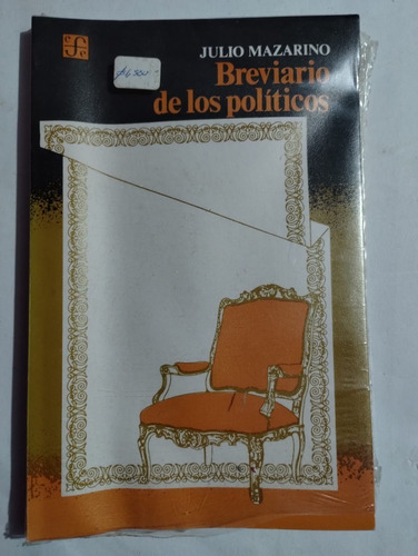 Breviario De Los Políticos. Julio Mazario.