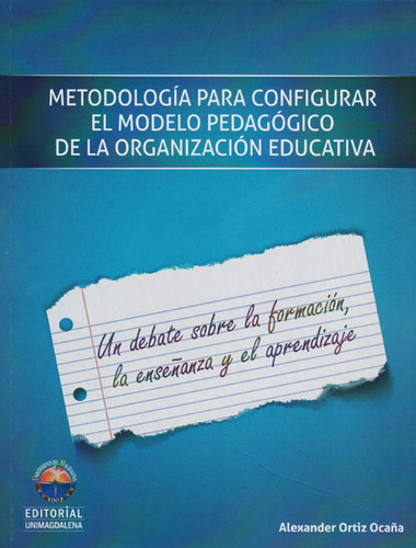 Metodología Para Configurar El Modelo Pedagógico De La Organ