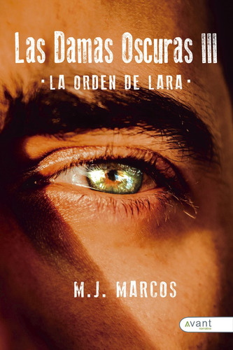 Libro Las Damas Oscuras Iii - Marcos, M. J.