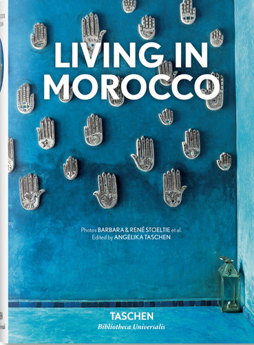 Living in Morocco, de Barbara. Editora Paisagem Distribuidora de Livros Ltda., capa dura em italiano/portugués/español, 2018