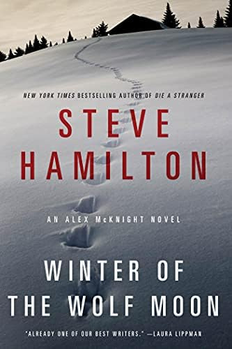Winter Of The Wolf Moon: An Alex Mystery (alex Novels, 2), De Hamilton, Steve. Editorial Minotaur Books, Tapa Blanda En Inglés