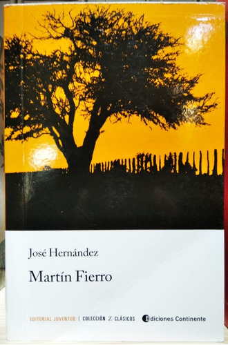 Martin Fierro - Jose Hernandez - Ed. Juventud
