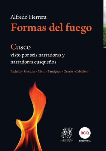 Formas Del Fuego, De Alfredo Herrera Flores. Editorial Hijos De La Lluvia, Tapa Blanda En Español, 2022