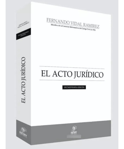 El Acto Jurídico - Fernando. Vidal. R. Original