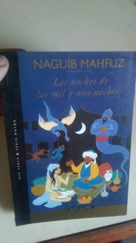 Noches De Las Mil Y Una Noches - Naguib Mahfuz
