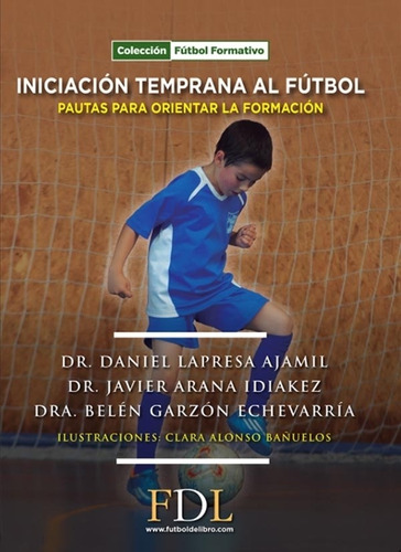 Iniciacion Temprana Al Futbol