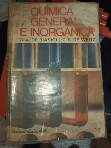 Química General E Inorgánica - Biasioli + Weitz