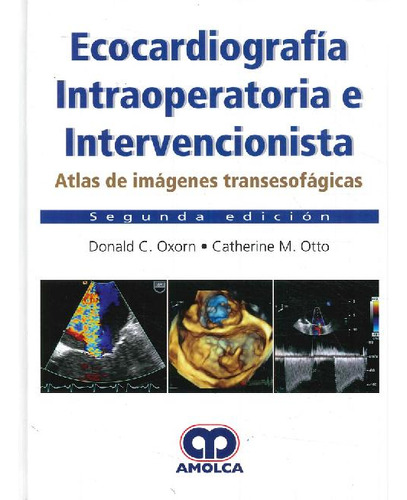 Libro Ecocardiografía Intraeoperatoria E Intervencionista De