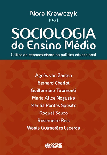 Libro Sociologia Do Ensino Medio - Nora Krawczyk (org.)