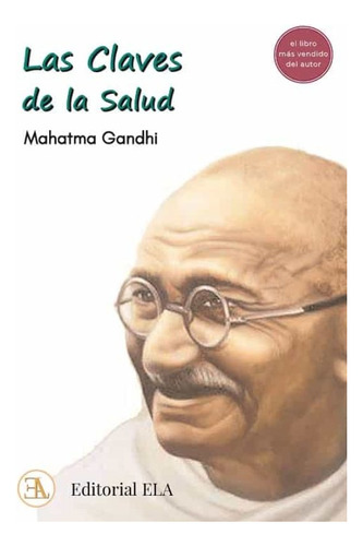 Claves De La Salud Las - Mahatma Gandhi - Ela - #p