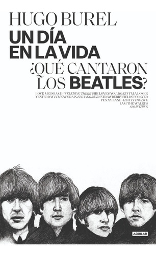 Un Día En La Vida ¿qué Cantaron Los Beatles? Hugo Burel