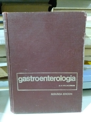 Gastroenterología 2da Ed - J.j Villalobos