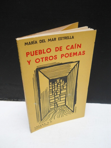 M Del Mar Estrella - Pueblo De Caín Y Otros Poemas - Firmado