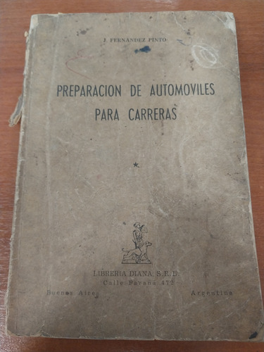 Manual Preparación De Autos Para Carrera J.fernandez Pinto