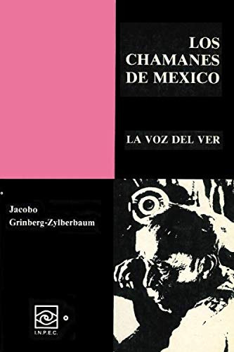 Los Chamanes De México Tomo Vi (spanish Edition)