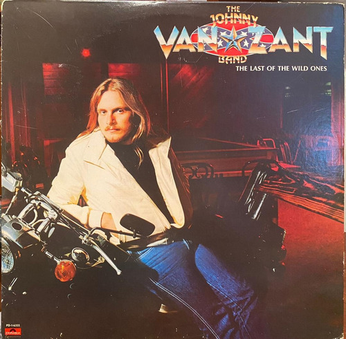 Disco Lp - Johnny Van Zant Band / The Last Of The Wild Ones