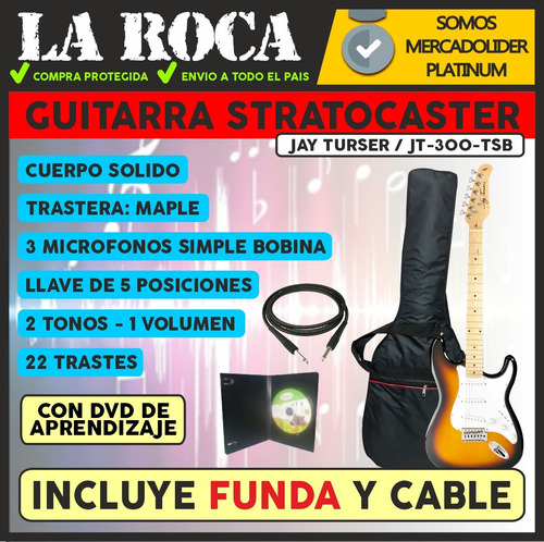 Imagen 3 de 10 de Guitarra Electrica Stratocaster Jay Turser Con Funda Y Dvd