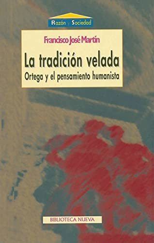 Libro La Tradicion Velada  De Martin Cabrero Fco J