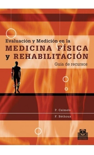 Evaluación Y Med. En La Medicina Fsca Y Rehab.