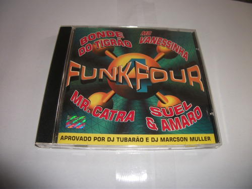 Cd - Funk Four Funk Carioca Vol. 1 Bonde Do Tigrão