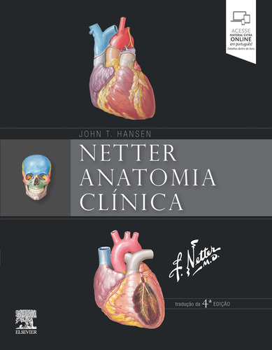 Netter Anatomia Clínica, de John T. Hansen. Editora Gen – Grupo Editorial Nacional Part S/A, capa mole em português, 2019