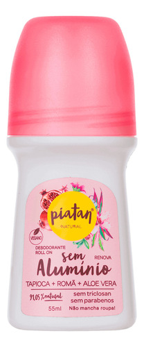 Piatan Natural Vegano Renova desodorante feminino sem alumínio roll on 55ml