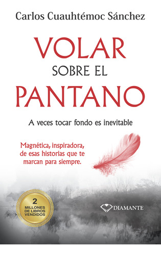 Volar Sobre El Pantano, De Sanchez, Carlos Cuauhtemoc. Editorial Ediciones Selectas Diamante, Tapa Blanda En Español, 1