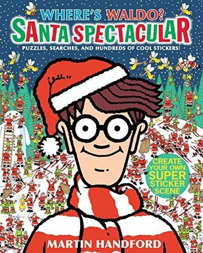 Wheres Waldo? Santa Spectacular, De Handford, Martin. Editorial Candlewick, Tapa Blanda En Inglés, 2012