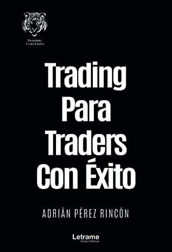 Trading Para Traders Con Exito: 01 -autoayuda-