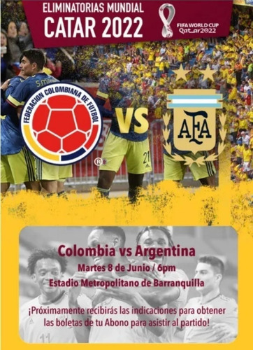 Imagen 1 de 3 de Boletas Partido Colombia Vs Argentina