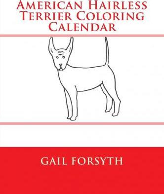 Libro American Hairless Terrier Coloring Calender - Gail ...