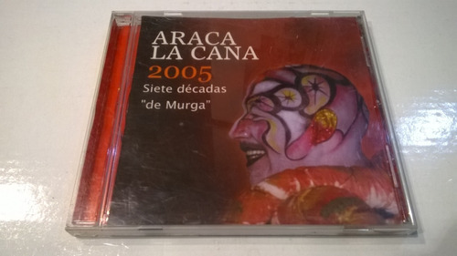  2005, Araca La Cana - Cd 2006 Nacional Nm