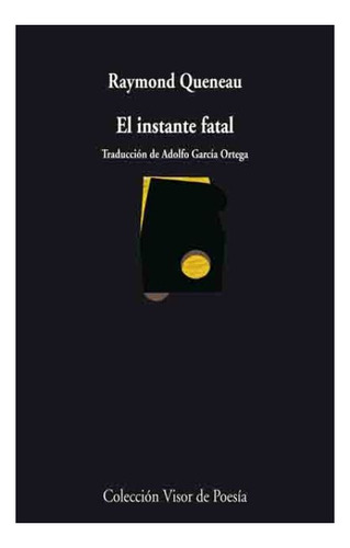 El Instante Fatal