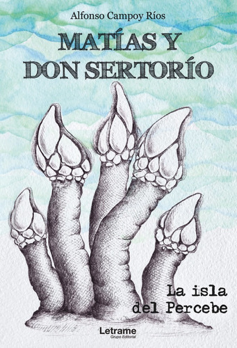 Libro Matã­as Y Don Sertorio.la Isla Del Percebe - Campoy...