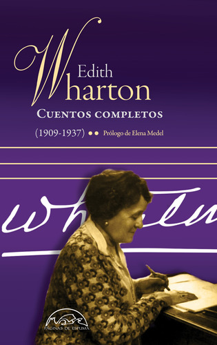 Cuentos Completos 2 (1909-1937). Edith Wharton. Paginas De E