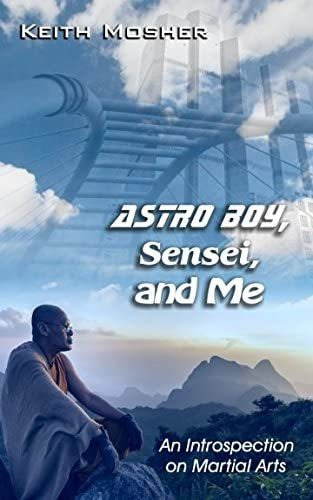 Libro: Astro Boy, Sensei Y Yo: Una Introspección Sobre Las