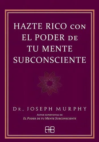 comprar Libro Hazte Rico Con El Poder De Tu Mente Subconsciente -..