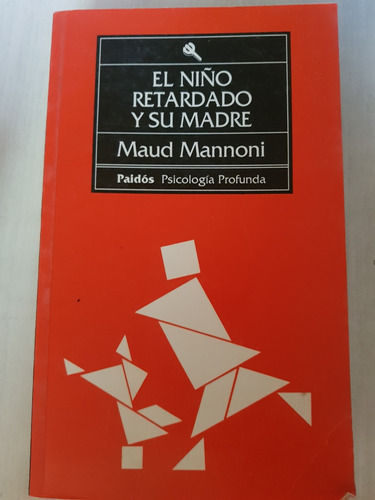 Libro El Niño Retardado Y Su Madre 