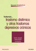 Comprar  Tratando... Trastorno Distímico Y Otros Trastornos Depresiv