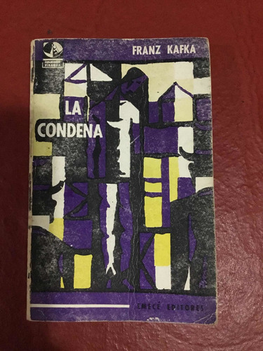 La Condena. Franz Kafka. Raro Y Valioso