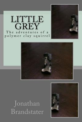 Libro Little Grey : The Adventures Of A Polymer Clay Squi...