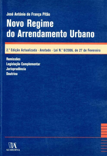 Libro Novo Regime Do Arrendamento Urbano 02ed 07 De Pitao Jo