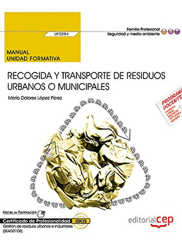 Manual Recogida Y Transporte De Residuos Urbanos O Municipal